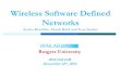 Wireless Software Defined Networks -  · PDF fileWireless Software Defined Networks ... Device list: A1 params, A2 params, ... GENI Project –Open WiMAX BTS