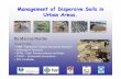 Management of Dispersive Soils in Urban Areas. · PDF fileManagement of Dispersive Soils in Urban Areas. ... •Test and map presence of dispersive soils 3). ... • Double Hydrometer