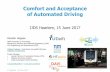 Comfort and Acceptance of Automated Driving Happee.pdf · Comfort and Acceptance of Automated Driving IJDS Haarlem, 15 June 2017 Riender Happee Delft University of Technology ...