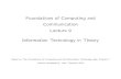 Foundations of Computing and Communication Lecture …johnt/1004ICT/lectures/lecture09/Lecture... · Foundations of Computing and Communication Lecture 9 Information Technology in