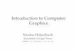 Introduction to Computer Graphics - Temple Universitylatecki/Courses/CIS581-02/MatCIS581-02/...Introduction to Computer Graphics ... Basic Computer Graphics • Graphics Primitives
