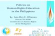 Policies on Human Rights Education in the Philippines · PDF fileHuman Rights Education in the Philippines By: ... POLICE, MILITARY, ... Joint Declaration of Undertaking on HRE