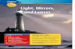 Light, Mirrors, and Lenses - · PDF file1 Properties of Light 2 Reflection and Mirrors ... 554 CHAPTER 19 Light, Mirrors, and Lenses Self Check 1. Diagram the path followed by a light
