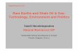 Rare Earths and Shale Oil & Gas: Technology, Environment ... ppt Sept 24 2012.pdf · Rare Earths and Shale Oil & Gas: Technology, Environment and Politics ... • Lynas shares surge