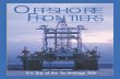 OFFSHORE FRONTIERS A Transocean Sedco Forex … Magazine/Frontiers_Spring... · A Transocean Sedco Forex Publication Spring 2000. ... improvement in deepwater drilling performance,you