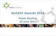bizSAFE Awards 2016 - wshc.sg _20… · Enterprise Progressive Award For SMEs ONLY Criteria The organisation must have progressed from bizSAFE Level 1 to Level 3 within 6 …