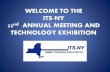 WELCOME TO THE ITS-NY 22nd ANNUAL MEETING · PDF file•TRANSCOM SPATEL •TRANSCOM Data Exchange ... (Soon to be TI-MED) inputs travel times to ... •One-stop shop for Member Agencies