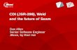 CDI (JSR-299), Weld and the future of  · PDF fileCDI (JSR-299), Weld and the future of Seam Dan Allen Senior Software Engineer JBoss, by Red Hat