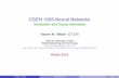 CSEN 1005-Neural Networksmet.guc.edu.eg/Download.ashx?id=18456&file=lec1_18456.pdf · 2 Martin T. Hagan, Howard B. Demuth ... - 3 quizzes (2 best of 3): 20 - Project: 10 ... CSEN