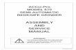 ASSEMBLY AND SERVICE MANUAL - Foley United - Service (2005-12) 6700902.pdf · 1 ACCU-Pro MODEL 670 SEMI-AUTOMATIC BEDKNIFE GRINDER ASSEMBLY AND SERVICE MANUAL WARNING You must thoroughly