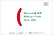 National ICT Master Plan - Sign In Pageworkspace.unpan.org/sites/Internet/Documents/MoICT - Kenya National... · Konza Techno City and connected to other innovation hubs and ... Advanced
