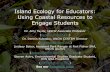Island Ecology for Educators: Using Coastal   Ecology for Educators: Using Coastal Resources to ... EVS GSA President ... animals and environmental issues, ...
