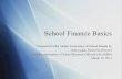 School Finance Basics - Alaska School Boards · PDF fileSchool Finance Basics Presented for the Alaska Association of School Boards by Amy Lujan, Executive Director Alaska Association