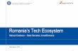 Romania’s Tech Ecosystem - Guvernul Romanieiinvestromania.gov.ro/web/wp-content/uploads/2016/07/ITC_BPO-SSC_… · Romania’s Tech Ecosystem. ... Bucharest is Romania’s largest