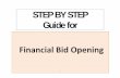 STEP BY STEP Guide for - Indian Institute of Technology Delhisps.iitd.ac.in/Others/Eproc/FBOAE.pdf · • Financial Bid Opening – Status Change ... Bid Evaluator can view the “BOQ