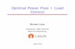 Optimal Power Flow + Load Control - Low.pdf · Optimal Power Flow + Load Control Steven Low . ... June 2013. Acknowledgment Caltech Bose, Candy, Hassibi, Gan, Gayme, Li, ... Steven