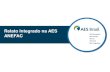 Relato Integrado na AES ANEFAC Arial, corpo 30 A AES BRASIL AES Sul AES Eletropaulo AES Uruguaiana AES Tiet AES Servios 10,4 mil colaboradores +8 milhes de unidades consumidoras +24