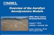 Overview of the AeroDyn Aerodynamics Modulewind.nrel.gov/public/jjonkman/Presentations/WindTurbine...Overview of the AeroDyn Aerodynamics Module NREL is a national laboratory of the