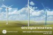 GE’s Digital Wind Farm - - Governors' Wind Energy … GE’s Digital Wind Farm Keith Longtin- GM, Renewables Product Line June 19, 2015 58 224 420 '05 '07 '09 '11 '13 '15e Wind …