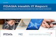 FDASIA Health IT Report - U S Food and Drug · PDF fileinformation. Throughout the report, ... FDASIA Health IT Report 3 1 ONC is not an Agency, but an Office, within the Department