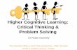 Higher Cognitive Learning: Critical Thinking & Problem …educationalelearningresources.yolasite.com/resources/R Donnelly... · Higher Cognitive Learning: Critical Thinking & ...