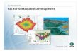 GIS for Sustainable Development - Esri Table of Contents What Is GIS? 1 GIS for Sustainable Development 3 Supporting Island Land Conservation 5 Bridging the African Divide with GIS