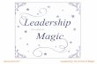 #acosvoconf17 ‘Leadership: It’s A Kind of Magic’ · PDF file · 2017-11-01Appearing from Nowhere. #acosvoconf17 Kenneth Hogg Director ... • Being truly member-led ... Extract