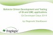 Behavior Driven Development and Testing of Qt and QML · PDF file · 2015-03-17Behavior Driven Development and Testing of Qt and QML applications Qt Developer Days 2014 by Reginald