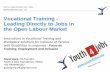 Vocational Training - Leading Directly to Jobs in the …zeroproject.org/wp-content/uploads/2016/02/Session5.3-Gopal-GARG...Vocational Training - Leading Directly to Jobs in ... matrix
