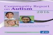 Community Report on Autism 2016 - Centers for … Center on Birth Defects and Developmental Disabilities Division of Congenital and Developmental Disorders Community Report on Autism
