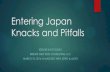 Entering Japan Knacks and · PDF fileEntering Japan Knacks and Pitfalls ... Device Reimbursement ... A2 Medical Device with Specific Treatment Code (included) X rays, CT-scans, endoscopes