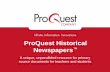 ProQuest Historical Newspapers - portal.bigchalk.comportal.bigchalk.com/media/pic/libreso/pqhndemo.pdfWhy ProQuest Historical Newspapers? • Offers comprehensive digital coverage