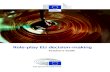 Role-play EU decision-making · PDF fileROLE-PLAY EU DECISION-MAKING: TEACHER’S GUIDE ... ingredients in chocolate. ... Ask the European Parliament to explain its position
