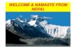 WELCOME & NAMASTE NEPAL - 公益財団法人アジア女 · PDF file · 2011-08-18WELCOME & NAMASTE FROM WELCOME & NAMASTE. NEPAL. Job and Country Report. ... between CHINA in north