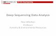 Deep Sequencing Data Analysis - Nc State  · PDF fileDeep Sequencing Data Analysis Ross Whetten Professor Forestry & Environmental Resources BIT 815: Deep Sequencing