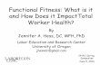 Functional Fitness: What is it and How Does it ImpactTotal ... · PDF fileFunctional Fitness: What is it and How Does it ImpactTotal Worker Health? By Jennifer A. Hess, DC, MPH, ...