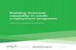 Building financial capability in youth employment … financial capability in youth ... About this report . This report is based on information from a ... Financial capability in youth