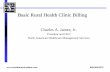 Basic Rural Health Clinic Billing - Official web site of ... Rural Health Clinic Billing ... sets the RHC encounter rate; ... Clinical psychologist (CP) and clinical social worker