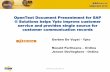OpenText Document Presentment for SAP ® Solutions …sapience.be/wp-content/uploads/2017/01/52995-user-day-2015_ppt... · OpenText Document Presentment for SAP ... MQ OU T ER RR