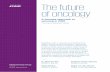 The future of oncology - KPMG US LLP | KPMG | US Strategy Group KPMG International The future of oncology A focused approach to winning in 2030 Spiralling costs in research and development
