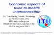 Economic aspects of fixed-to-mobile · PDF fileEconomic aspects of fixed-to-mobile interconnection ... Malaysia China Thailand Philippines ... " Mobile voice charged by the minute