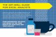 THE GET-WELL GUIDE FOR EXCEL ANALYSTS - DLT · PDF fileTHE GET-WELL GUIDE FOR EXCEL ANALYSTS Analysts are working with more and bigger datasets than ever before. In addition, ... With