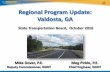 Regional Program Update: Valdosta, GA Program Update: Valdosta, GA ... •Lake Park/Bellville Rd from SR 7 to I-75 ... Extends across Southern GA from Alabama to I-95