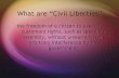 What are “Civil Liberties” - Ms. McKittrick: Cherry Creek High School …kathymckittrick.weebly.com/uploads/1/8/8/9/18896301/... ·  · 2015-12-07What are “Civil Liberties”