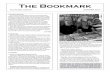 The Bookmark - oldforgelibrary.org or call 369-6008 so we can send you the Bookmark and other Library news ... Circlation Desk in the library to reserve ... Acoustic music will be