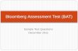 Bloomberg Assessment Test (BAT) · PDF fileBloomberg INSTITUTE Welcome to the BAT! Bloomberg Assessment Test (BAT) Approximately three days after you complete the test, we will send