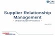 Supplier Relationship Management - CIPS Event uploads... · Agree Strategy to Achieve Target Status ... Marketing Engineering Supply chain Quality ... Plus accelerated approach now