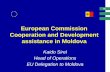 European Commission Cooperation and Development ... - Moldovancu.moldova.md/public/files/2_EU_Assistance_Moldova_-KS-EN.pdf · European Commission Cooperation and Development assistance