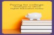 Paying for college: Strategies to afford higher education ... · PDF fileStrategies to afford higher education today. ... Planning for college costs ... tions at the National Association