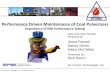 Performance Driven Maintenance of Coal  · PDF filePerformance Driven Maintenance of Coal Pulverizers Importance of Mill Performance Testing ... classifier components,